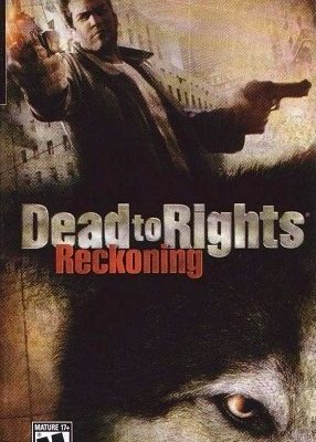 Dead to Rights - Reckoning
